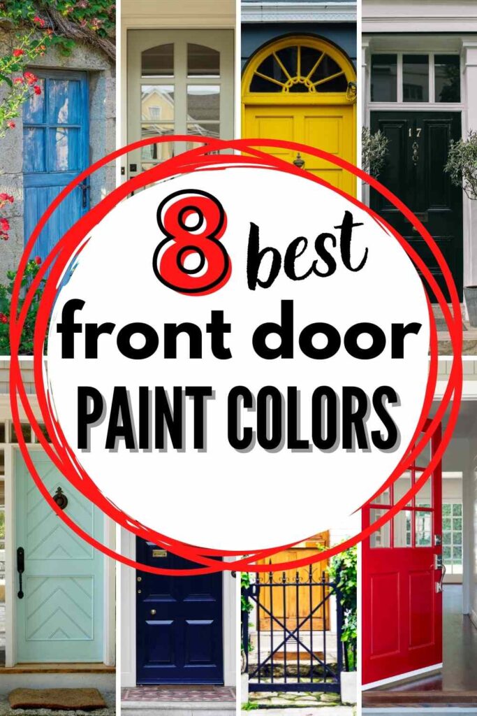 grid with 8 painted front doors: "8 best front door paint colors"